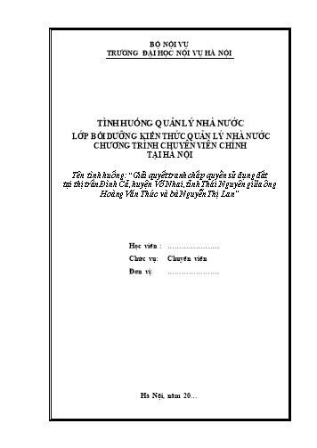 Tiểu luận Giải quyết tranh chấp quyền sử dụng đất tại thị trấn Đình Cả, huyện Võ Nhai, tỉnh Thái Nguyên giữa ông Hoàng Văn Thức và bà Nguyễn Thị Lan