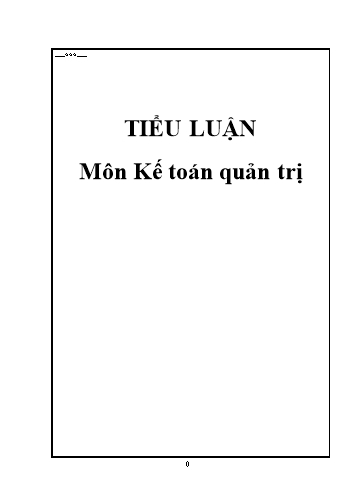 Tiểu luận Kế toán quản trị