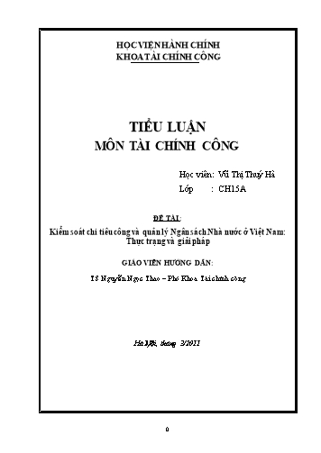 Tiểu luận Kiểm soát chi tiêu công và quản lý Ngân sách Nhà nước ở Việt Nam: Thực trạng và giải pháp