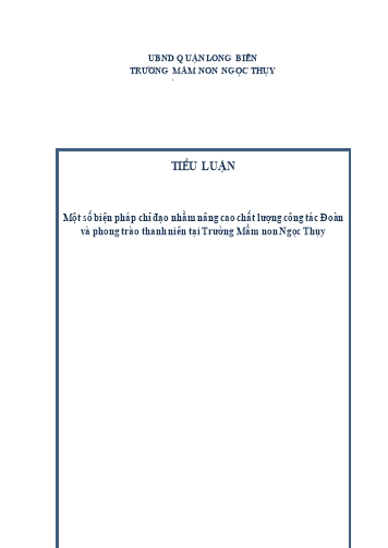 Tiểu luận Một số biện pháp chỉ đạo nhằm nâng cao chất lượng công tác Đoàn và phong trào thanh niên tại trường Mầm non Ngọc Thụy