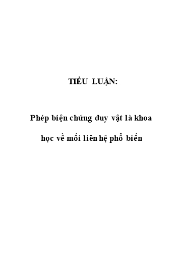 Tiểu luận Phép biện chứng duy vật là khoa học về mối liên hệ phổ biến