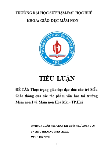 Tiểu luận Thực trạng giáo dục đạo đức cho trẻ Mẫu giáo thông qua các tác phẩm văn học tại trường Mầm non 1 và Mầm non Hoa Mai - Thành phố Huế