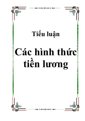 Tiểu luận Các hình thức tiền lương