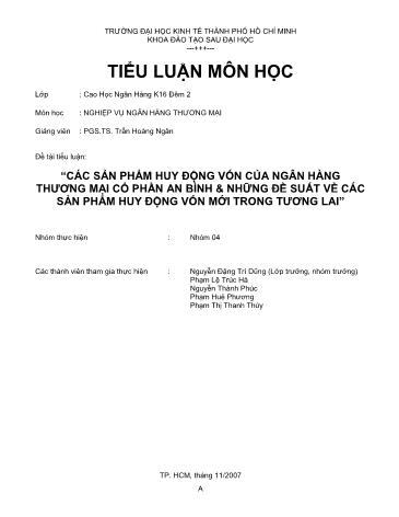 Tiểu luận Các sản phẩm huy động vốn của Ngân hàng Thương mại Cổ phần An Bình & Những đề suất về các sản phẩm huy động vốn mới trong tương lai