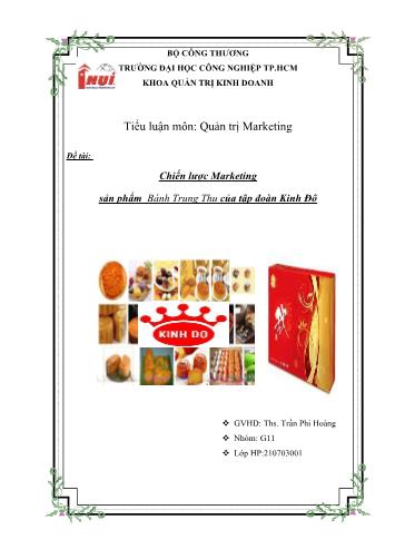 Tiểu luận Chiến lược Marketing sản phẩm Bánh Trung Thu của Tập đoàn Kinh Đô