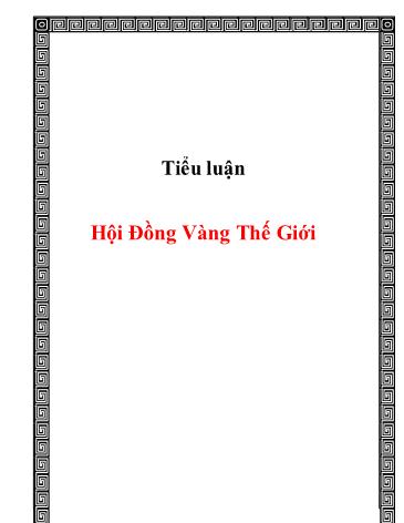 Tiểu luận Hội đồng vàng thế giới