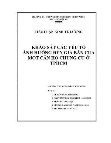 Tiểu luận Khảo sát các yếu tố ảnh hưởng đến giá bán của một căn hộ chung cư ở Thành phố Hồ Chí Minh