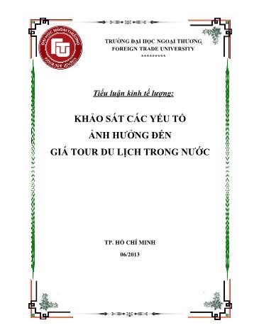 Tiểu luận Khảo sát các yếu tố ảnh hưởng đến giá tour du lịch trong nước