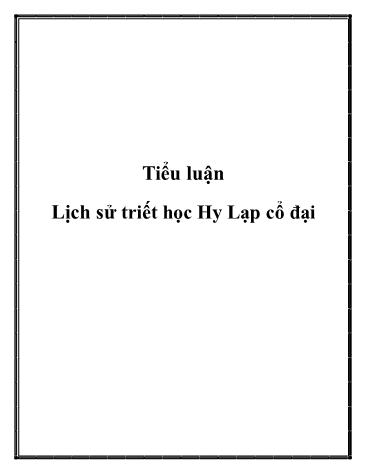 Tiểu luận Lịch sử triết học Hy Lạp cổ đại