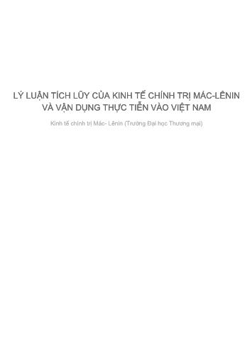 Tiểu luận Lý luận tích lũy của kinh tế chính trị Mác-Lênin và vận dụng thực tiễn vào Việt Nam