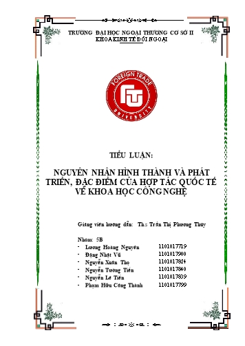 Tiểu luận Nguyên nhân hình thành và phát triển, đặc điểm của hợp tác quốc tế về khoa học công nghệ