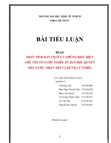 Tiểu luận Phân tích bản chất và những biểu hiện chủ yếu của chủ nghĩa tư bản độc quyền nhà nước. Nhận xét và rút ra ý nghĩa