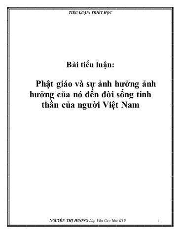 Tiểu luận Phật giáo và sự ảnh hưởng ảnh hưởng của nó đến đời sống tinh thần của người Việt Nam