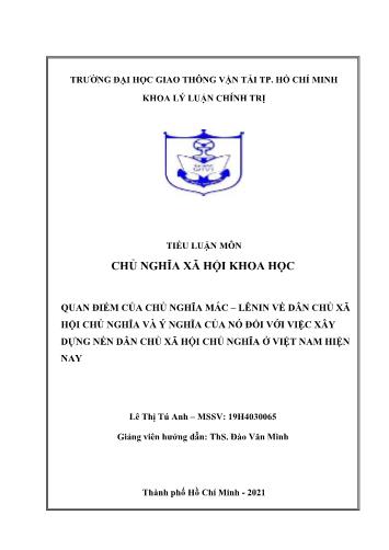 Tiểu luận Quan điểm của chủ nghĩa Mác-Lênin về dân chủ xã hội chủ nghĩa và ý nghĩa của nó đối với việc xây dựng nền dân chủ xã hội chủ nghĩa ở Việt Nam hiện nay