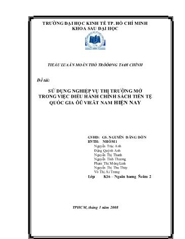 Tiểu luận Sử dụng nghiệp vụ thị trường mở trong việc điều hành chính sách tiền tệ quốc gia ở Việt Nam hiện nay