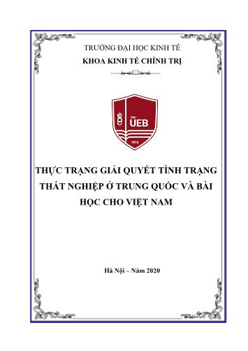 Tiểu luận Thực trạng giải quyết tình trạng thất nghiệp ở Trung Quốc và bài học cho Việt Nam