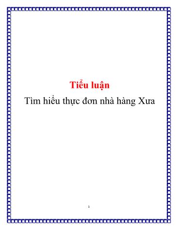 Tiểu luận Tìm hiểu thực đơn nhà hàng Xưa