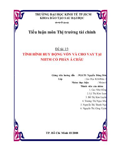 Tiểu luận Tình hình huy động vốn và cho vay tại Ngân hàng Thương mại Cổ phần Á Châu