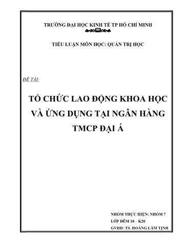 Tiểu luận Tổ chức lao động khoa học và ứng dụng tại Ngân hàng TMCP Đại Á