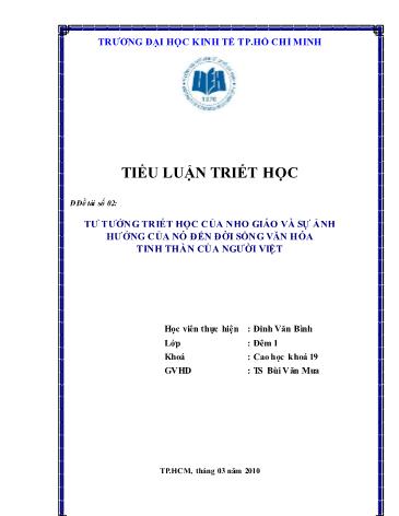 Tiểu luận Tư tưởng triết học của Nho giáo và sự ảnh hưởng của nó đến đời sống văn hóa tinh thần của người Việt