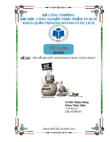 Tiểu luận Vấn đề đạo đức kinh doanh trong cạnh tranh