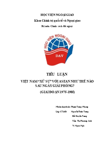 Tiểu luận Việt Nam “xử sự” với ASEAN như thế nào sau ngày giải phóng (Giai đoạn 1975-1985)