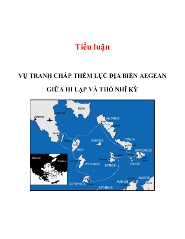 Tiểu luận Vụ tranh chấp thềm lục địa biển AEGEAN giữa Hi Lạp và Thổ Nhĩ Kỳ